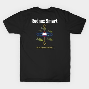 Redneck Smart Universe Fisherman, Rednex Smart T-Shirt